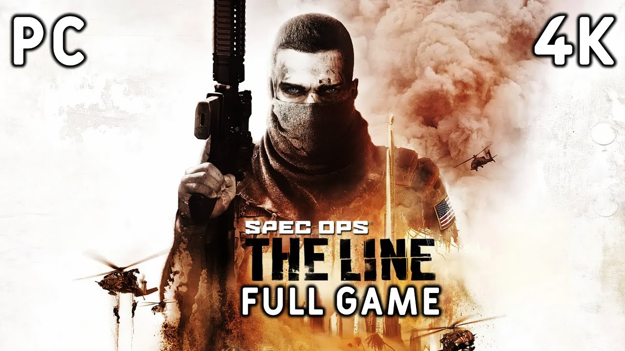Spec Ops The Line 4K Edition Gameplay Walkthrough FULL GAME - YouTube