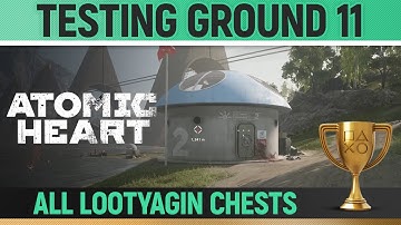 Atomic Heart - Testing Ground 11 - Walkthrough - All Lootyagin Chests