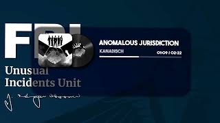 Anomalous Jurisdiction - FBI's UIU Theme