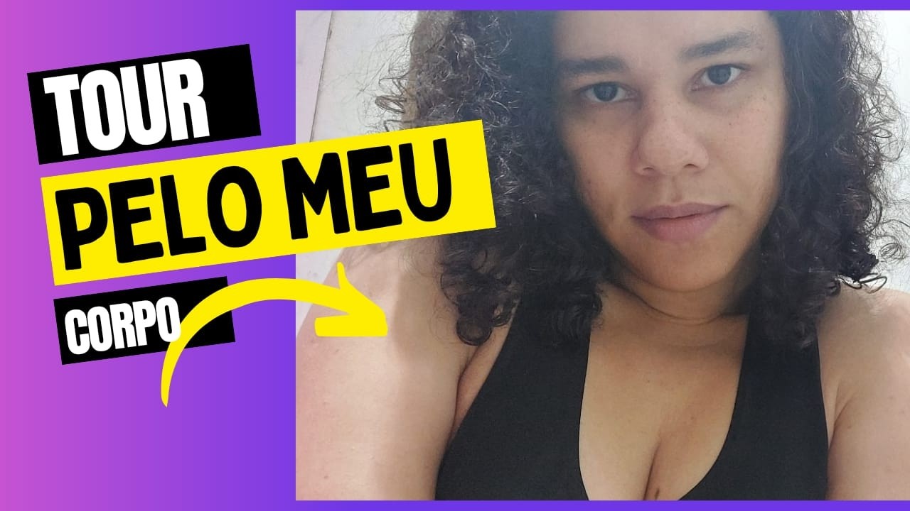 Tour pelo meu corpo / Tour through my body #trans - YouTube