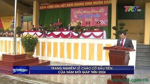 Trang nghiêm Lễ chào cờ đầu tiên của năm mới Giáp Thìn 2024
