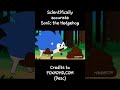Scientifically Accurate Sonic The Hedgehog Credits To Foxadhd Com In Desc 