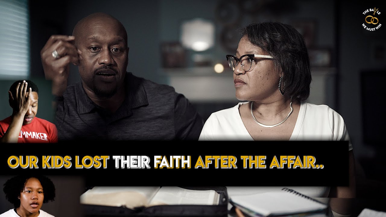 Did your kids lose faith after the affair?
