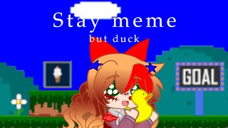 STAY MEME but duck // Elizabeth Afton // FNaF // Gacha Club // crappost