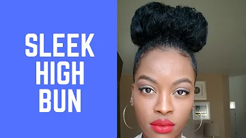 Sleek High Bun on Natural Hair