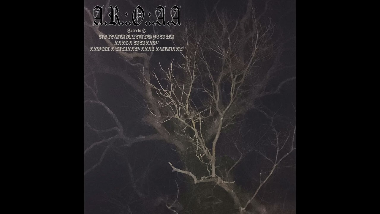 A.R.:.O.:.A.A (UK) - Secrets I: NRTRMNTCLNSDBYSMHN XXXI.X.MMXXV/ XXVIII.X.MMXXV/XXXI.X.MMXXV (2025)