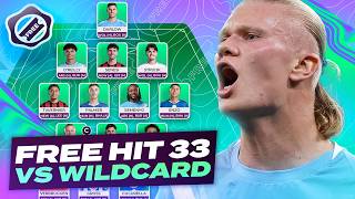 Free Hit 33  Wildcard 33   Drafts Included  Fantasy Premier League Tips 202526