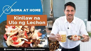 Goma At Home: Kinilaw Na Ulo Ng Lechon