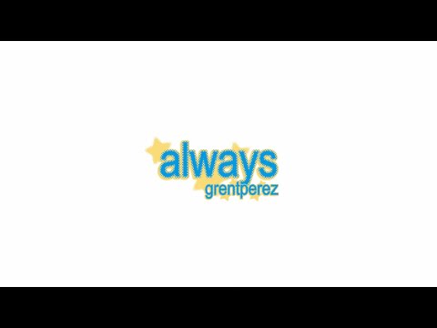 always - grentperez (lyric video)