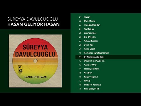 Ey Gürgen Ağaçları - Süreyya Davulcuoğlu
