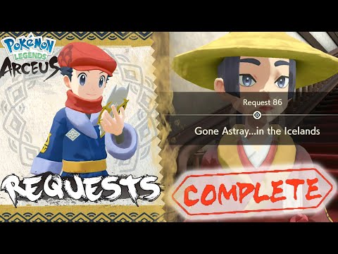 Pokemon Legends Arceus Request 86 Walkthrough \"Gone Astray in the Icelands\" How To Unlock \u0026 Guide