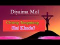 Chwng tongmung slai khada? || Diyaima Mol || Br.Sukanta Debbarma 