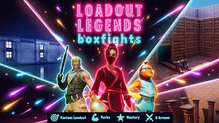 Loadout Legends Boxfights Trailer 5729-9581-9828