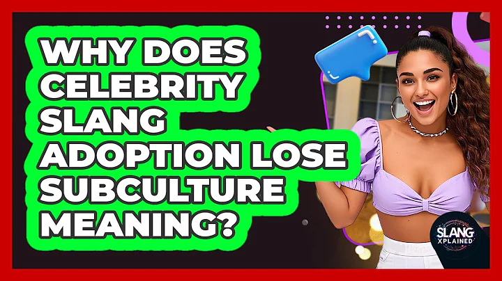 Why Does Celebrity Slang Adoption Lose Subculture Meaning? - SlangXplained