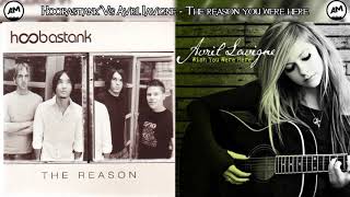 Hoobastank Vs Avril Lavigne - The reason you were here (Mashup)