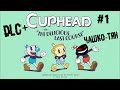 В стратосферу на пукане ► 1 Прохождение DLC Cuphead: The Delicious Last Course