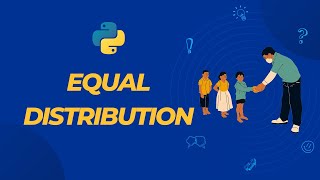 equal distribution | vjudge problem | python