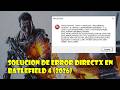 Solución a error de Directx Battlefield4 no inicia (Nvidia y AMD) (2026) #btf4