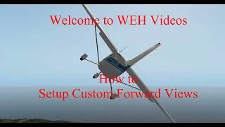 Create Custom Forward Views X Plane 12