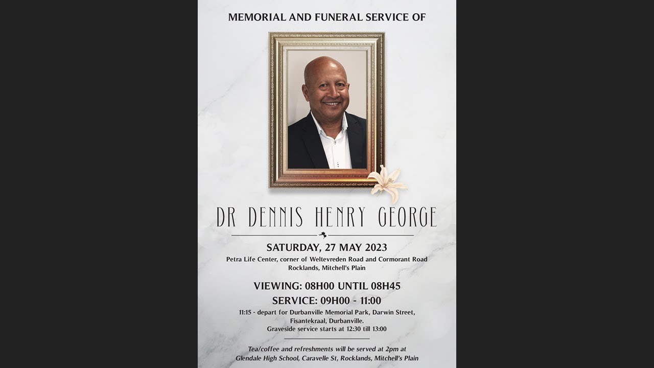 Funeral Service of Dr Dennis Henry George - YouTube