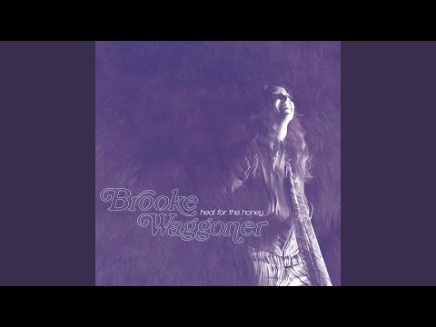 Heal for the Honey - Brooke Waggoner