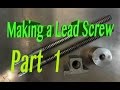 How to make a LEAD SCREW