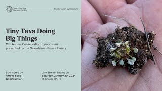 Tiny Taxa Doing Big Things | 11th Annual Conservation Symposium