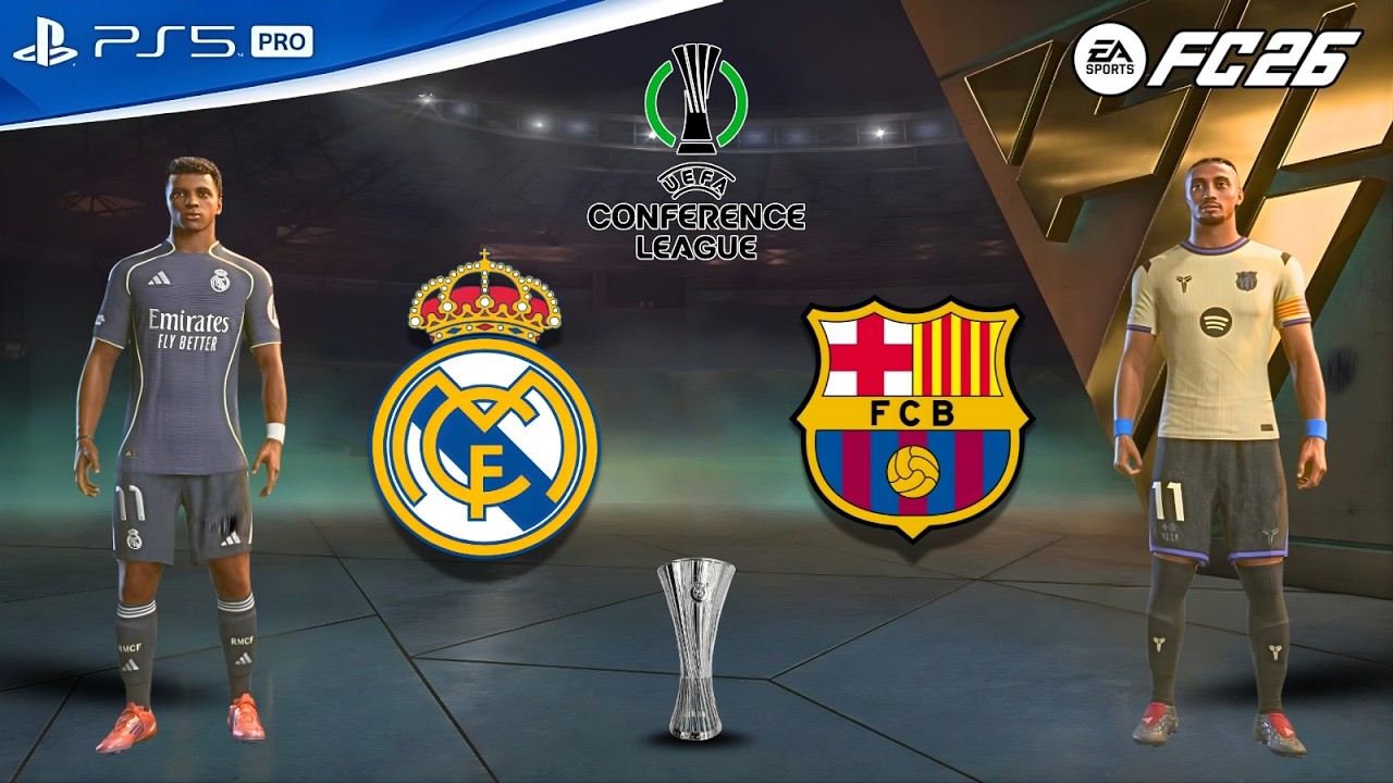FC 26 | Barcelona vs Real Madrid | UEFA Conference League Final | Lamine Yamal vs Jude Bellingham