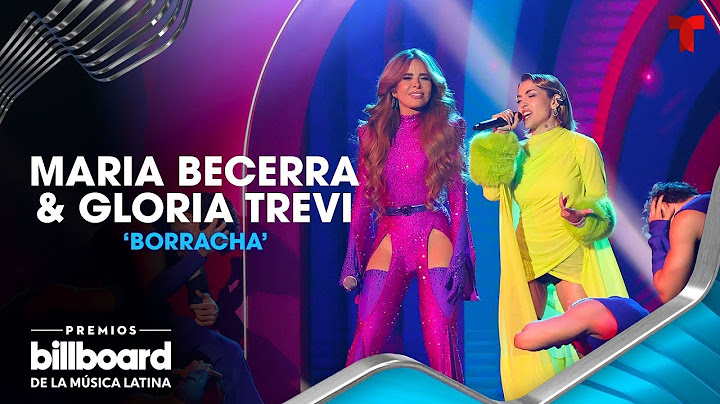 María Becerra y Gloria Trevi cantan 'Borracha' | Premios Billboard 2024