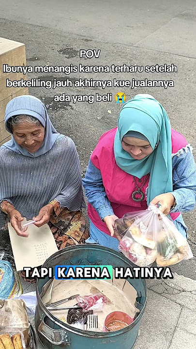 Ibu Ini Menangis Karena Dagangannya Akhirnya Dibeli… 😭 | Video Menyentuh Hati #shorts