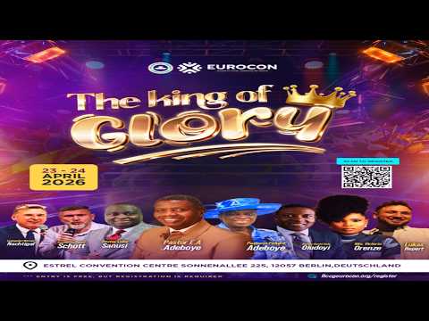 RCCG (EUROCON 2026) || THE KING OF GLORY || DAY (1) MORNING SESSION