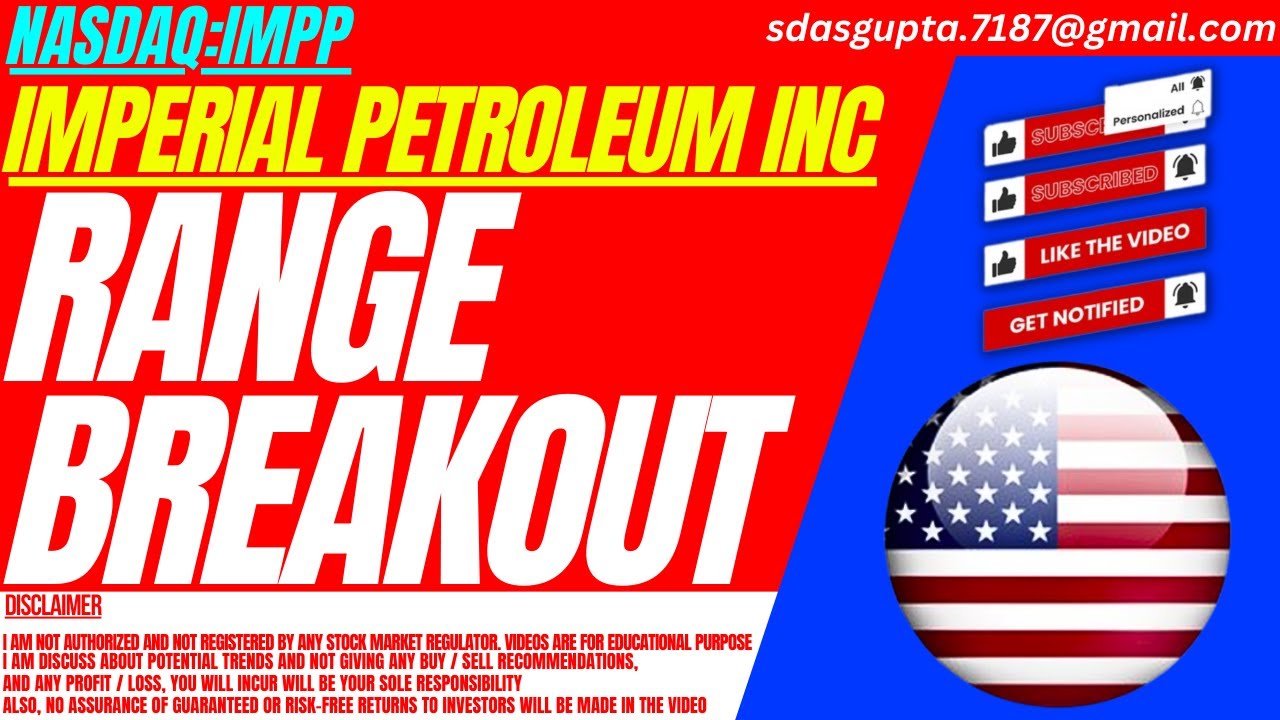 RANGE BREAKOUT : IMPP STOCK ANALYSIS | IMPERIAL PETROLEUM STOCK