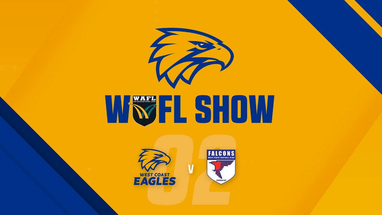 The WAFL Show - Round 2