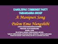 Palem ema nungishibi kangleipak communist partytaibanganba group