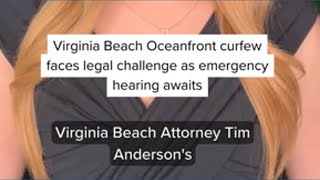 Virginia Beach Oceanfront curfew faces legal challenge as emergency hearing awaits