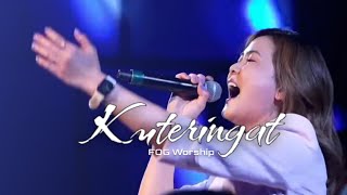 Kuteringat (Symphony Worship) by FOG Worship.