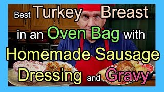 How to make the best turkey breast in an oven bag with homemade
sausage dressing and gravy. (bakewell recipe) this video i show you
step b...