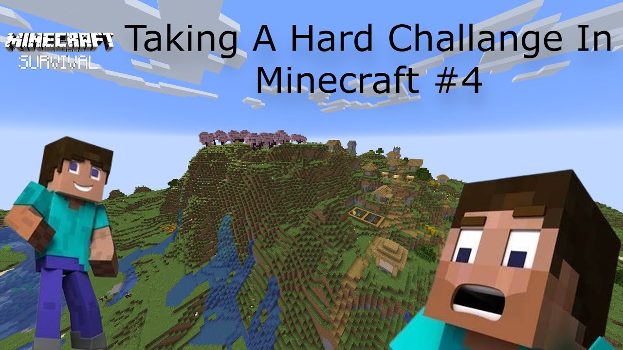 MINECRAFT HARD CHALLANGE | MINECRAFT GAMEPLAY #4 - YouTube