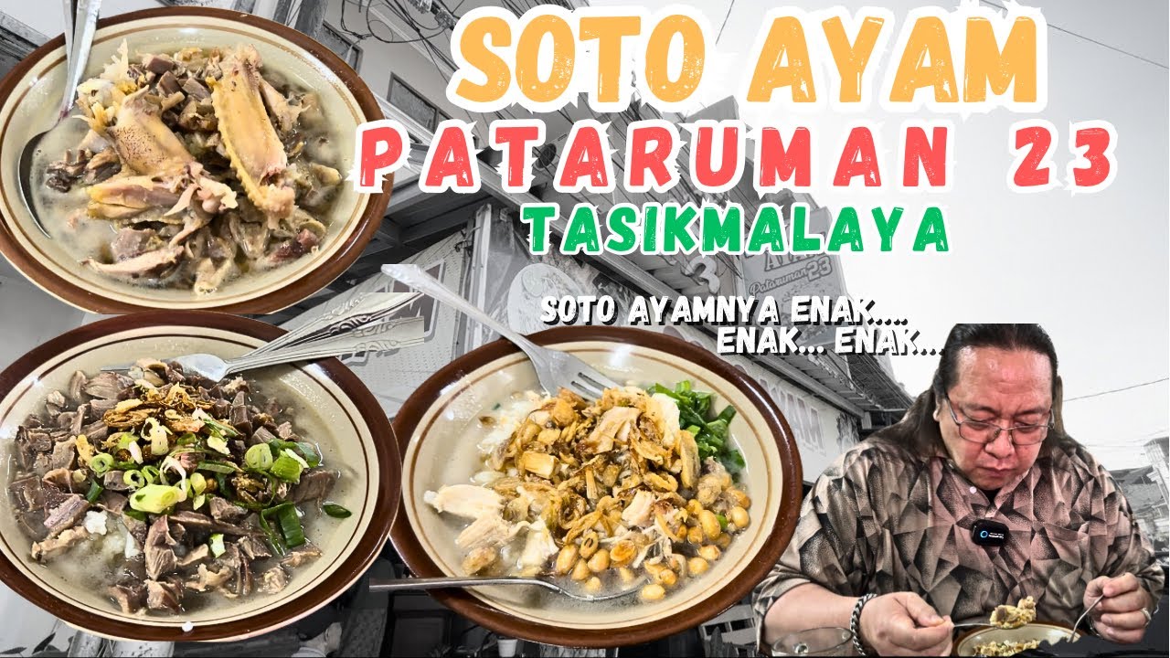 Soto Pataruman 23 Tasikmalaya || #sobatzerin