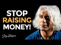 If You Want To Really Make Money, STOP Doing THIS! Feat. Kamal Ravikant