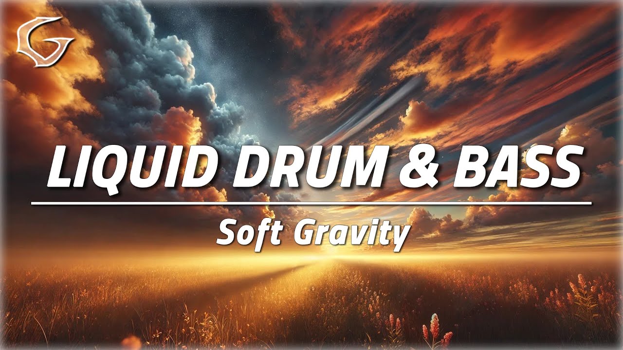 Soft Gravity 🌊 Copyright Free Liquid Drum and Bass | Gwamm Music adlı videoyu YouTube'da izle Soft Gravity 🌊 Copyright Free Liquid Drum and Bass | Gwamm Music adlı videoyu YouTube'da izle