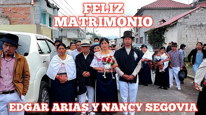 Edgar Arias y Nancy Segovia (2022)  [FELIZ MATRIMO...