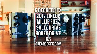 6 Degrees FX: 2017 - MILLIE FUZZ | RODEO DRIVE | SALLY DRIVE