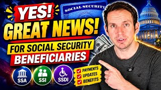 YES! GREAT NEWS For Social Security Beneficiaries | SSA, SSI, SSDI Payments #ssi #retirement 