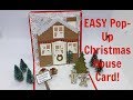 VERY EASY Pop-Up House Card!! (NO DIES REQUIRED!)