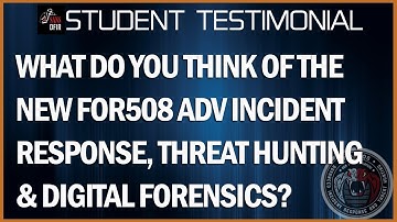 What do you think of the new FOR508; Advanced Incident Response, Threat Hunting & Digital Forensics?