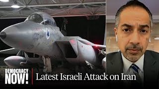 "We Are in an Escalatory Cycle": Trita Parsi on Latest Israeli Attack on Iran, Risk of Wider War