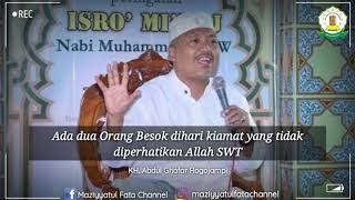 KH. Abdul Ghofar Banyuwangi  - Dua Orang Yang Tidak Diperhatikan Oleh Allah SWT