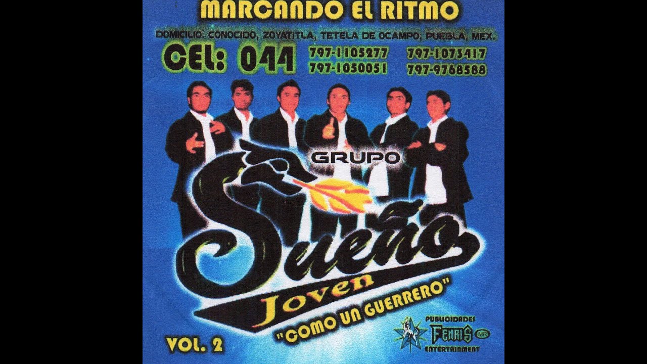 GRUPO SUEÑO JOVEN COMO UN GUERRERO VOL 2