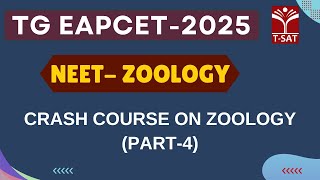 TG EAPCET-2025 | NEET - Crash Course on Zoology (Part-4) | T-SAT